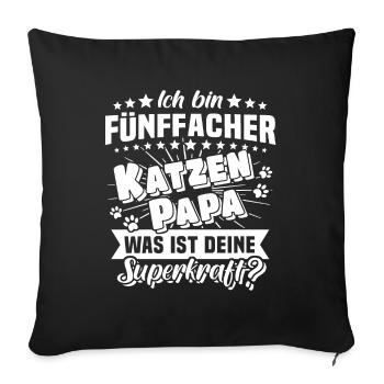Katze Papa Katzenpapa fünffach - Sofakissenbezug 45 x 45 cm - Schwarz - Vorne