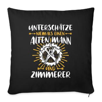Zimmerer Sprüche Zimmermann - Sofakissenbezug 45 x 45 cm - Schwarz - Vorne