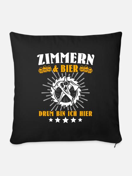 Zimmermann Zimmerer Zimmerleute - Sofakissenbezug 45 x 45 cm - Schwarz