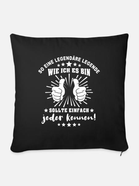 Legenden Geschenk Legende - Sofakissenbezug 45 x 45 cm - Schwarz