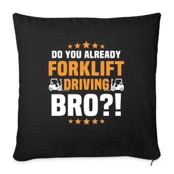 Forklift Driver Forklift Warehouse Forklift - Sofa pillowcase 17,3'' x 17,3'' (45 x 45 cm) - black - Front