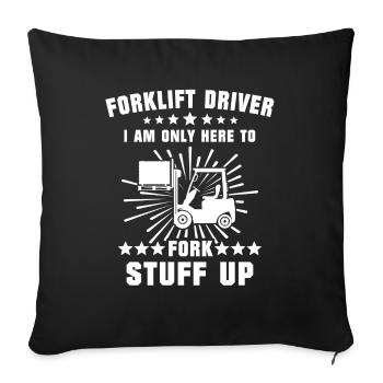Forklift Driver Forklift Warehouse Forklift - Sofa pillowcase 17,3'' x 17,3'' (45 x 45 cm) - black - Front