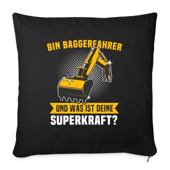 Baggerfuehrer Baggerfahrer - Sofakissenbezug 45 x 45 cm - Schwarz - Vorne