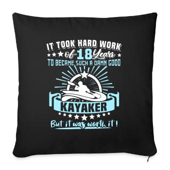 Kajaking 18. Geburtstag Kajak 18 Jahre Kajaker - Sofakissenbezug 45 x 45 cm - Schwarz - Vorne