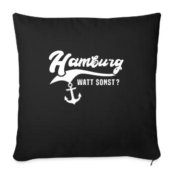 Hamburger Sprüche Hamburg - Sofakissenbezug 45 x 45 cm - Schwarz - Vorne