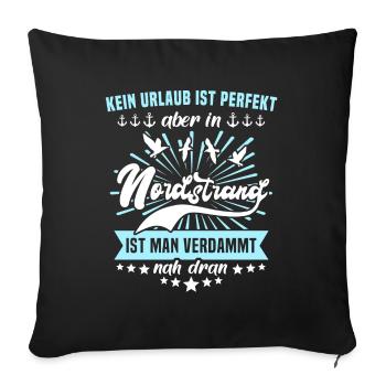Nordstrand Sprüche Nordstrander Spruch - Sofakissenbezug 45 x 45 cm - Schwarz - Vorne