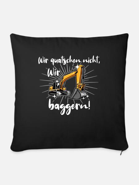 Bagger Baggerfahrer Baggern - Sofakissenbezug 45 x 45 cm - Schwarz
