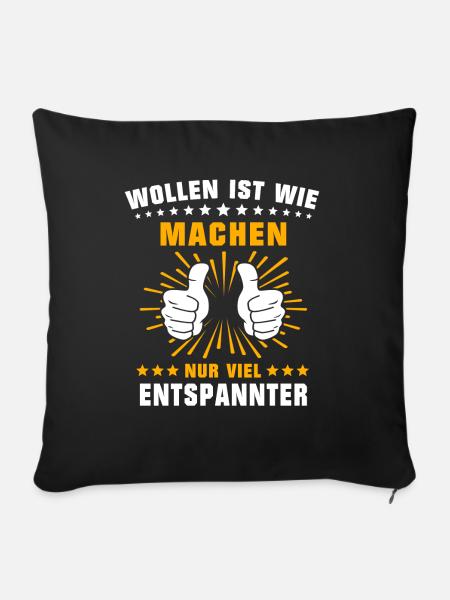 Wollen Machen Chillen - Sofakissenbezug 45 x 45 cm - Schwarz