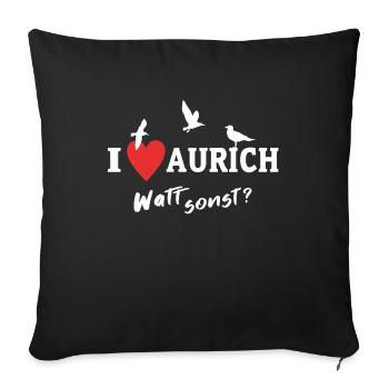 I Love Aurich Ich Liebe Aurich - Sofakissenbezug 45 x 45 cm - Schwarz - Vorne