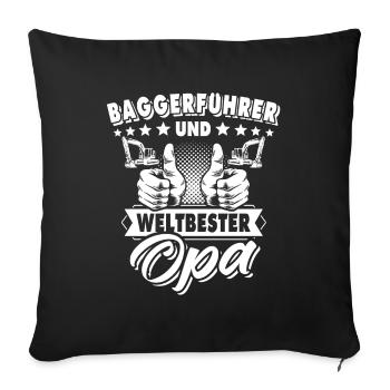 Baggerfuehrer Opa Baggerfahrer Grossvater - Sofakissenbezug 45 x 45 cm - Schwarz - Vorne