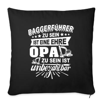 Baggerfuehrer Opa Baggerfahrer - Sofakissenbezug 45 x 45 cm - Schwarz - Vorne