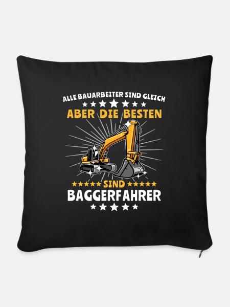 Baggerführer Geschenk - Sofakissenbezug 45 x 45 cm - Schwarz