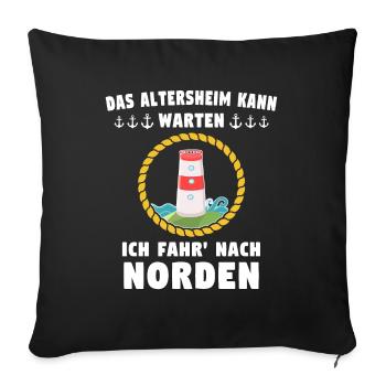 Norden Sprüche Nordener Spruch - Sofakissenbezug 45 x 45 cm - Schwarz - Vorne