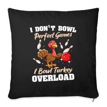 Bowling Turkey Bowler - Sofa pillowcase 17,3'' x 17,3'' (45 x 45 cm) - black - Front