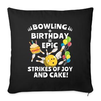 Birthday Bowling - Sofa pillowcase 17,3'' x 17,3'' (45 x 45 cm) - black - Front