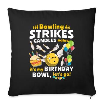 Bowling Birthday Bowler - Sofa pillowcase 17,3'' x 17,3'' (45 x 45 cm) - black - Front
