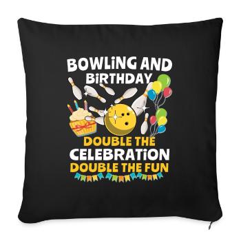 Bowling Birthday - Sofa pillowcase 17,3'' x 17,3'' (45 x 45 cm) - black - Front