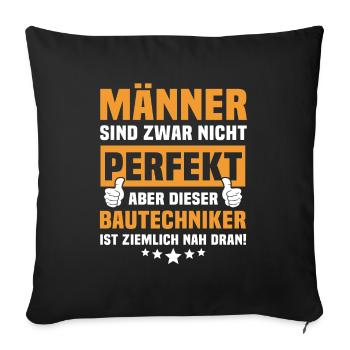 Lustige Bautechniker Sprüche - Sofakissenbezug 45 x 45 cm - Schwarz - Vorne
