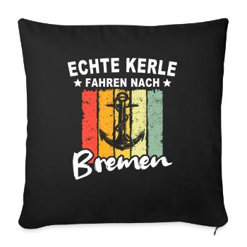 Bremen Sprüche Bremer - Sofakissenbezug 45 x 45 cm - Schwarz - Vorne