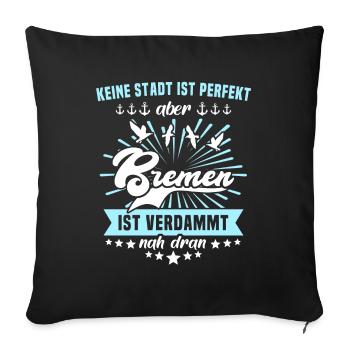 Bremen Sprüche Bremer - Sofakissenbezug 45 x 45 cm - Schwarz - Vorne