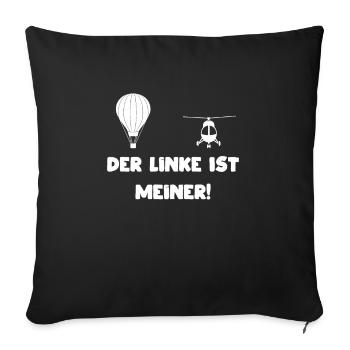 Gasballon Ballonpilot Lustiger Spruch - Sofakissenbezug 45 x 45 cm - Schwarz - Vorne