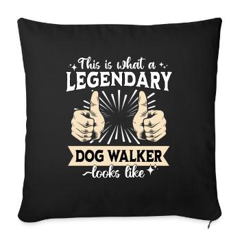 Legendary Dog Walker - Sofa pillowcase 17,3'' x 17,3'' (45 x 45 cm) - black - Front