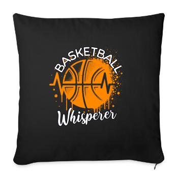 Basketball Whisperer - Sofa pillowcase 17,3'' x 17,3'' (45 x 45 cm) - black - Front