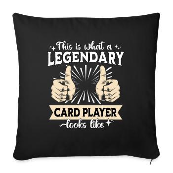 Legendärer Kartenspieler - Sofakissenbezug 45 x 45 cm - Schwarz - Vorne