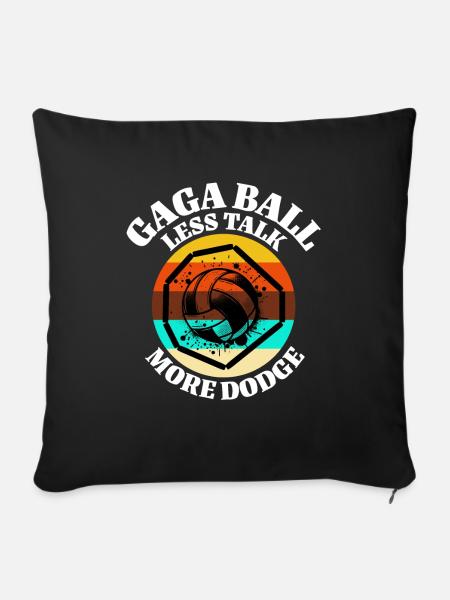 Gaga Ball Sprüche - Sofakissenbezug 45 x 45 cm - Schwarz