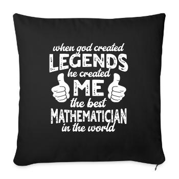 Best Mathematician Legend - Sofa pillowcase 17,3'' x 17,3'' (45 x 45 cm) - black - Front