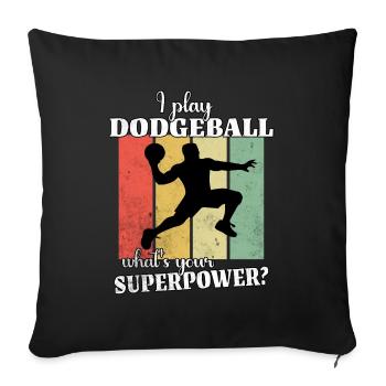 Dodgeball - Sofa pillowcase 17,3'' x 17,3'' (45 x 45 cm) - black - Front