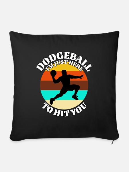Dodgeball Sprüche - Sofakissenbezug 45 x 45 cm - Schwarz
