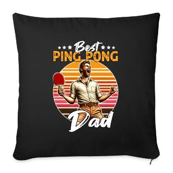 Ping Pong Dad - Sofa pillowcase 17,3'' x 17,3'' (45 x 45 cm) - black - Front