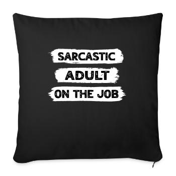 Sarcasme adulte - Housse de coussin décorative 45 x 45 cm - noir - Devant
