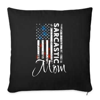 Sarcastic mom - Sofa pillowcase 17,3'' x 17,3'' (45 x 45 cm) - black - Front