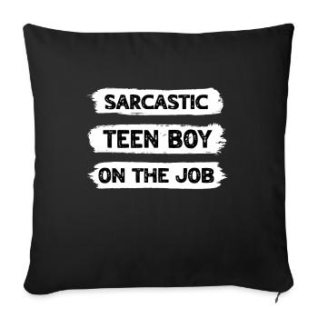 Sarcasm Teen Boy - Sofa pillowcase 17,3'' x 17,3'' (45 x 45 cm) - black - Front
