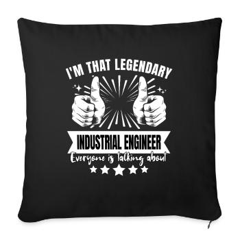 Legendary Industrial Engineer Legend - Sofa pillowcase 17,3'' x 17,3'' (45 x 45 cm) - black - Front