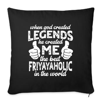 Bester Friyayaholic Legende - Sofakissenbezug 45 x 45 cm - Schwarz - Vorne