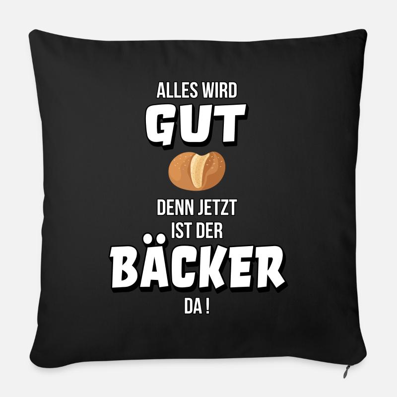 Bäcker Bäckerei Bäckermeister Geschenk Spruch - Sofakissenbezug 45 x 45 cm - Schwarz