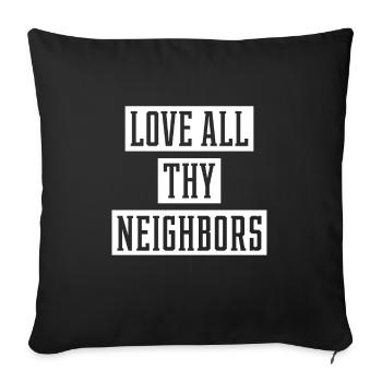 Love All Thy Neighbors - Anti Asian Racism - Sofa pillowcase 17,3'' x 17,3'' (45 x 45 cm) - black - Front