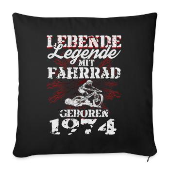Lebende Legende Mountainbiker 1974 Geboren Fahrrad - Sofakissenbezug 45 x 45 cm - Schwarz - Vorne