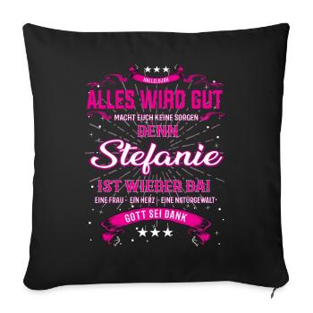 Stefanie T-Shirt - Alles wird gut - Sofakissenbezug 45 x 45 cm - Schwarz - Vorne