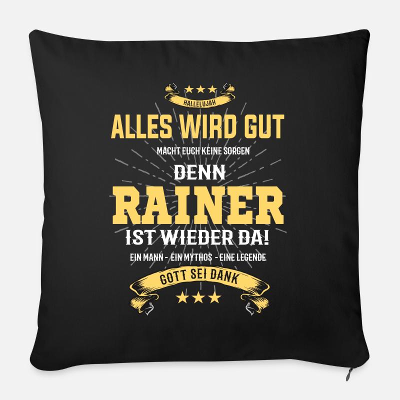 Rainer, alles wird gut T-Shirt - Sofakissenbezug 45 x 45 cm - Schwarz