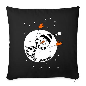 Let it snow - Sofa pillowcase 17,3'' x 17,3'' (45 x 45 cm) - black - Front