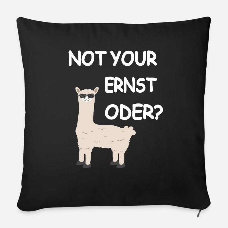 Not your Ernst ODER? - Sofakissenbezug 45 x 45 cm - Schwarz