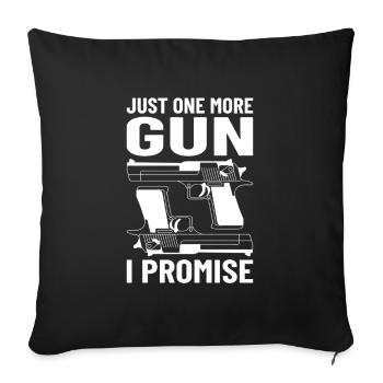 GUN RIGHTS GUN LOVER 2ND AMENDMENT : one more gun - Housse de coussin décorative 45 x 45 cm - noir - Devant