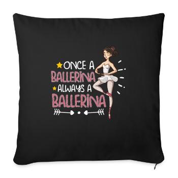 Ballet Ballerina Dance Dancer Dancing Ballet Gift - Sofa pillowcase 17,3'' x 17,3'' (45 x 45 cm) - black - Front