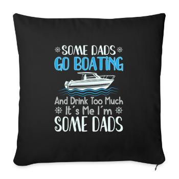Boating Dad Boat Captain Pontoon Sailor Cruising - Sofa pillowcase 17,3'' x 17,3'' (45 x 45 cm) - black - Front