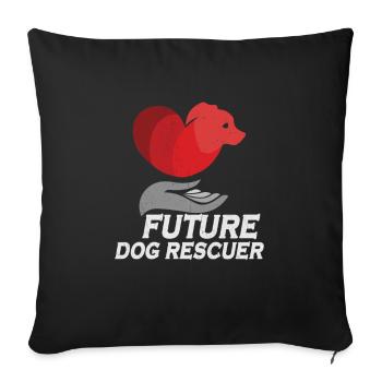 SAUVETAGE DE CHIEN DROITS DES ANIMAUX SAUVETAGE ADOPTION DE CHIENS DE SAUVETAGE - Housse de coussin décorative 45 x 45 cm - noir - Devant
