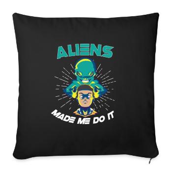 Alien Extraterrestrial Area 51 Ufo Space Geek - Sofakissenbezug 45 x 45 cm - Schwarz - Vorne